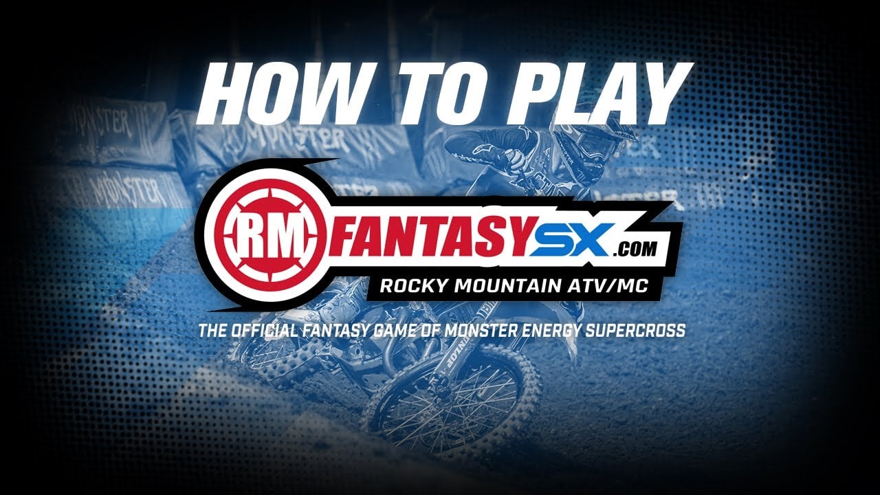 Graphic with the words: How to play RMFantasySX.com Rocky Mountain ATV/MC The Official Fantasy Game of Monster Energy Supercross