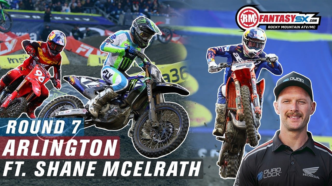 RM Fantasy SXperts Round 7 Arlington ft. Shane McElrath - images of Tomac, Webb and Hunter Lawrence