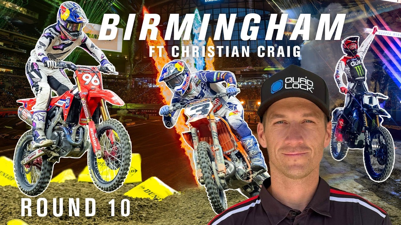 Round 10 - Birmingham Ft Christian Craig - images of Hunter Lawrence, Eli Tomac and Cooper Webb