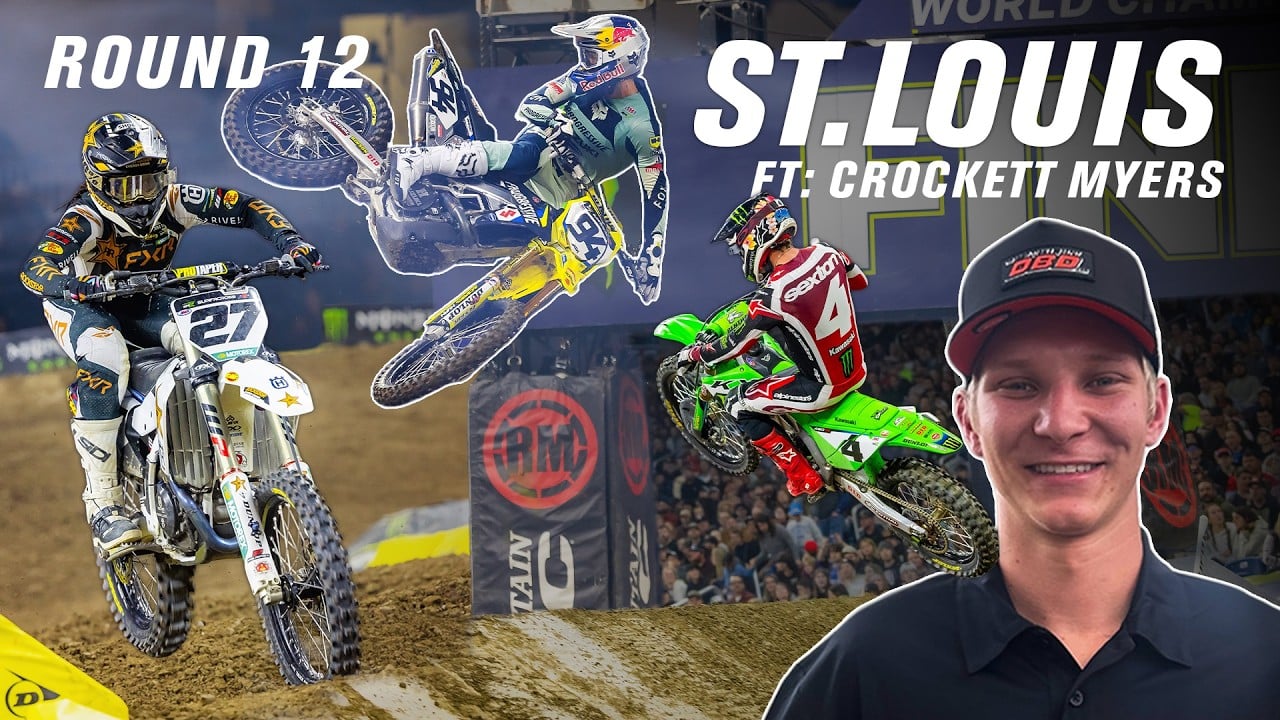 Round 12 St Louis with images of Malcolm Stewart, Ken Roczen and Chase Sexton.